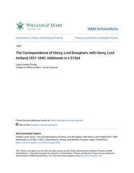 The Correspondence of Henry, Lord Brougham, with Henry, Lord Holland,1831-1840: Additional M.S 51564