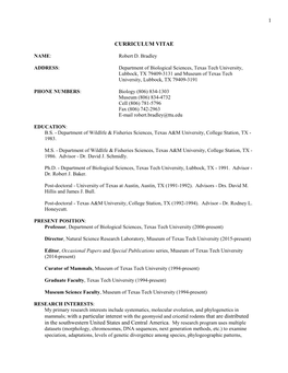 1 CURRICULUM VITAE Mammals; with a Particular Interest in the Southwestern United States and Central America. My Research Prog