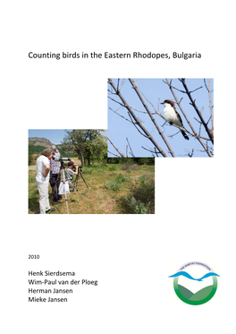 Counting Birds in the Eastern Rhodopes, Bulgaria