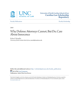 Why Defense Attorneys Cannot, but Do, Care About Innocence Robert P