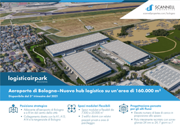 Aeroporto Di Bologna–Nuovo Hub Logistico Su Un'area Di 160.000 M²