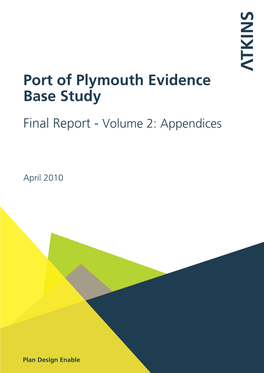 Port of Plymouth Evidence Base Study Final Report Volume 2