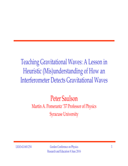 Teaching Gravitational Waves: a Lesson in Heuristic (Mis)Understanding of How an Interferometer Detects Gravitational Waves Pete