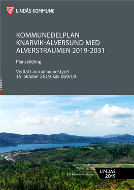 Kommunedelplan Knarvik-Alversund Med Alverstraumen 2019-2031