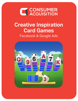 Creative Inspiration Card Games Facebook & Google Ads Introduction