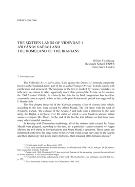 The Sixteen Lands of Videvdat 1 Airyān¢M Vaźjah and the Homeland of the Iranians