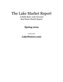 The Lake Market Report a Multi-State, Lake-Focused Real Estate Market Report