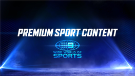 Premium Sports Content Coming up Nine’S Wwos Logo
