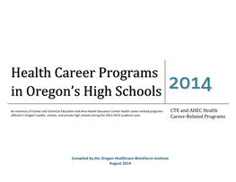 Health Career Programs in Oregon's High Schools: 2014