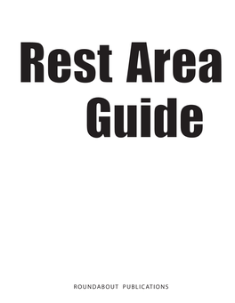 Roundabout Publications Rest Area Guide, Copyright © 2018 by Roundabout Publications