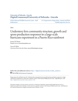 Understory Fern Community Structure, Growth and Spore Production Responses to a Large-Scale Hurricane Experiment in a Puerto Rico Rainforest Joanne M