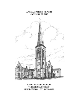 Annual Parish Report January 25, 2015 Saint James