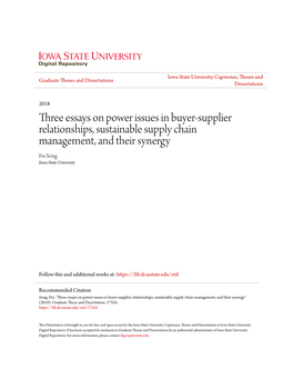 Three Essays on Power Issues in Buyer-Supplier Relationships, Sustainable Supply Chain Management, and Their Synergy Fei Song Iowa State University