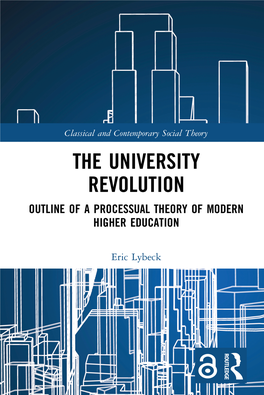 Outline of a Processual Theory of Modern Higher Education Eric Lybeck