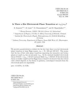 Is There a Hot Electroweak Phase Transition at Mh > ∼Mw ?