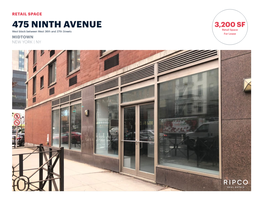 475 NINTH AVENUE 3,200 SF Retail Space West Block Between West 36Th and 37Th Streets for Lease MIDTOWN NEW YORK | NY G SWITZER Architecture P.C