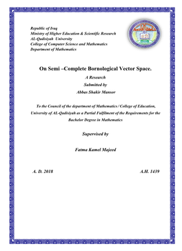 On Semi –Complete Bornological Vector Space. a Research Submitted by Abbas Shakir Mansor
