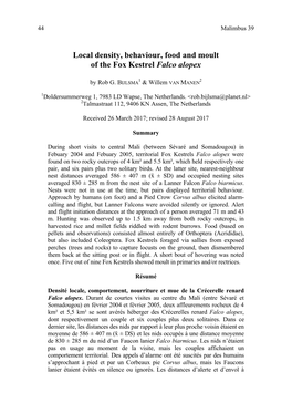 Local Density, Behaviour, Food and Moult of the Fox Kestrel Falco Alopex