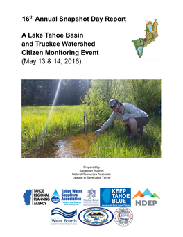 16Th Annual Snapshot Day Report a Lake Tahoe Basin and Truckee