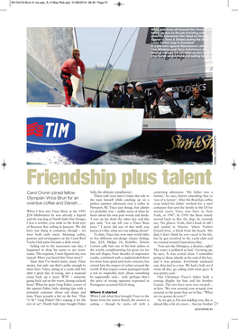 Friendship Plus Talent Carol Cronin Joined Fellow Sails, the Ultimate Compliment.) Surprising Admission