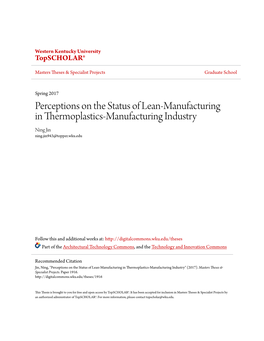 Perceptions on the Status of Lean-Manufacturing in Thermoplastics-Manufacturing Industry Ning Jin Ning.Jin943@Topper.Wku.Edu