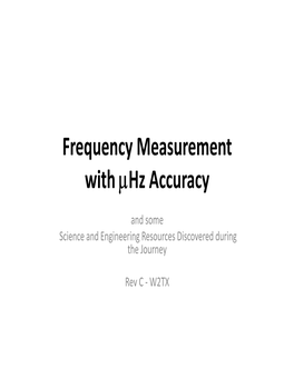 Frequency Measurement with Μhz Accuracy