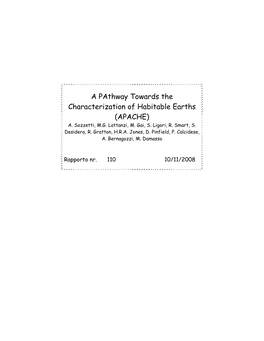 A Pathway Towards the Characterization of Habitable Earths (APACHE) A