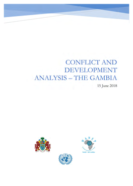 CONFLICT and DEVELOPMENT ANALYSIS – the GAMBIA 15 June 2018