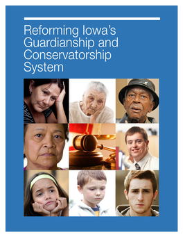 Reforming Iowa's Guardianship and Conservatorship System