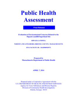 Evaluation of Environmental Concerns Related to the Shpack Landfill Superfund Site, Norton and Attleb