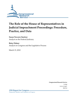 The Role of the House of Representatives in Judicial Impeachment Proceedings: Procedure, Practice, and Data