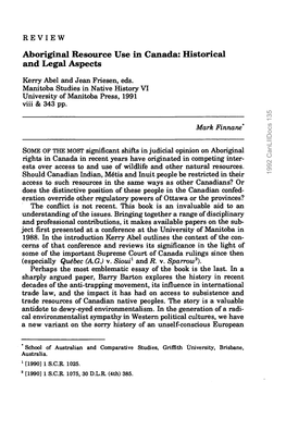 Aboriginal Resource Use in Canada: Historical and Legal Aspects Kerry Abel and Jean Friesen, Eds