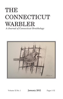 THE CONNECTICUT WARBLER a Journal of Connecticut Ornithology