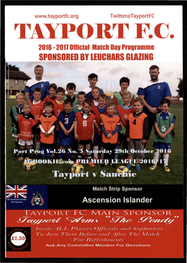 TAYPORT F.C. 2016- 2011Official Match Oav Programme Sponsoredbyleuchars Glazing Founded 1947 (Amateurs) 1990 (Juniors) Tayport F.C