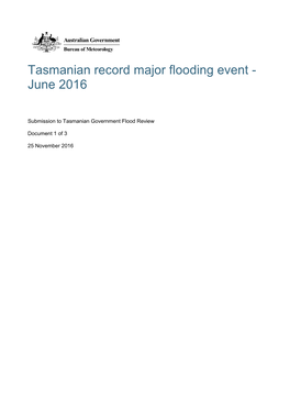 Tasmanian Record Major Flooding Event - June 2016