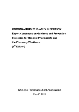 CORONAVIRUS 2019-Ncov INFECTION: Expert Consensus on Guidance and Prevention Strategies for Hospital Pharmacists and the Pharmacy Workforce (1St Edition)