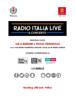 LUCA BIZZARRI E PAOLO KESSISOGLU Hashtag Ufficiale