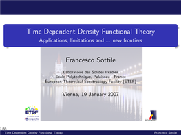 Time Dependent Density Functional Theory Applications, Limitations and