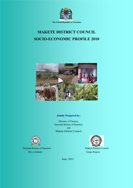Makete District Council Socio-Economic Profile 2010