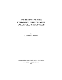 Danish Kings and the Jomsvikings in the Greatest Saga of Óláfr Tryggvason