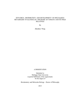Dynamics, Distribution and Development of Specialized Metabolism in Glandular Trichome of Tomato and Its Wild Relatives
