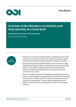 A Review of the Literature on Biofuels and Food Security at a Local Level Assessing the State of the Evidence Anna Locke and Giles Henley