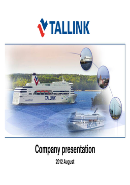 Company Presentation 2012 August Tallink