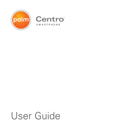 Your Palm Centro Smartphone User Guide