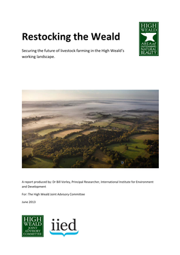Restocking the High Weald Is Matching Pasture with Animals at a Significant Level, Beyond Small Niche Projects
