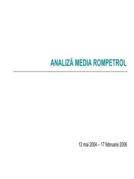 Analiză Media Rompetrol