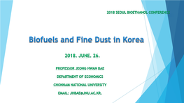 Biofuels and Fine Dust in Korea