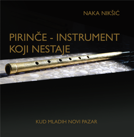 Instrument Koji Nestaje 1 Naka Nikšić PIRINČE – INSTRUMENT KOJI NESTAJE