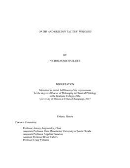 OATHS and GREED in TACITUS' HISTORIES by NICHOLAS MICHAEL DEE DISSERTATION Submitted in Partial Fulfillment of the Requirement