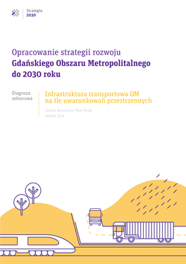 Infrastruktura Transportowa OM Na Tle Uwarunkowań Przestrzennych